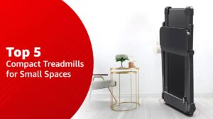 Top 5 Compact Treadmills for Small Spaces
